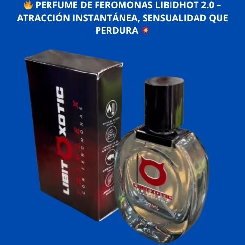 PERFUME DE FEROMONAS LIBIDHOT Versión 2.0 mejora la fijación hasta por 12 horas